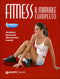 Fitness. Il manuale completo::Discipline, benessere, allenamento, esercizi