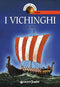 I Vichinghi