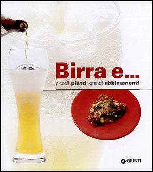 Birra e...::piccoli piatti, grandi abbinamenti