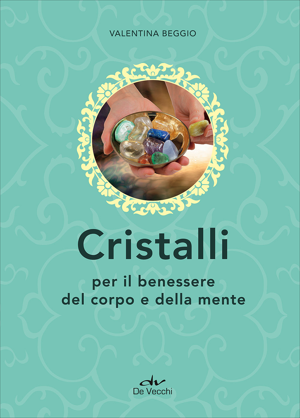 Cristalli::Per il benessere del corpo e della mente