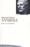 Annibale. Come un'autobiografia