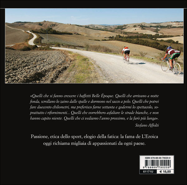 L'Eroica::Storie, imprese e sogni sulle strade bianche