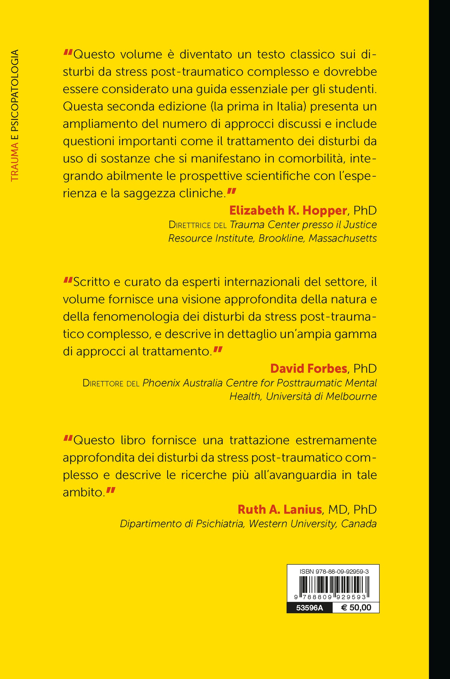 Il trattamento dei disturbi da stress post traumatico complesso negli adulti::Fondamenti scientifici e modelli terapeutici