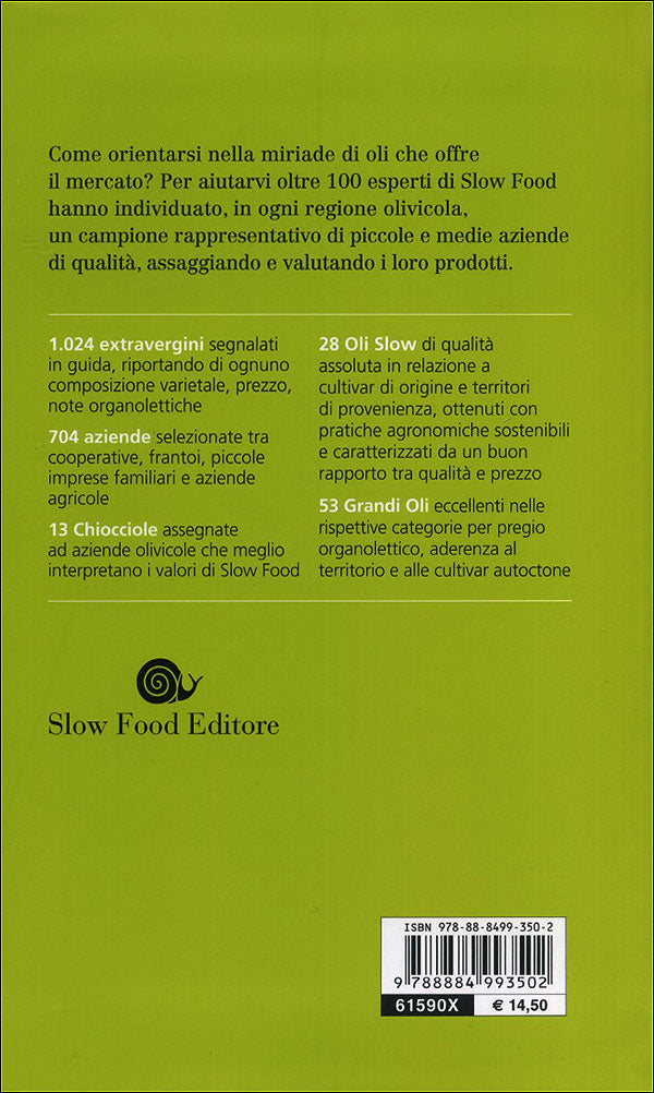 Guida agli extravergini 2014::704 aziende e 1.024 oli di qualità