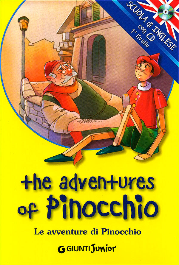 The adventures of Pinocchio + CD::Le avventure di Pinocchio