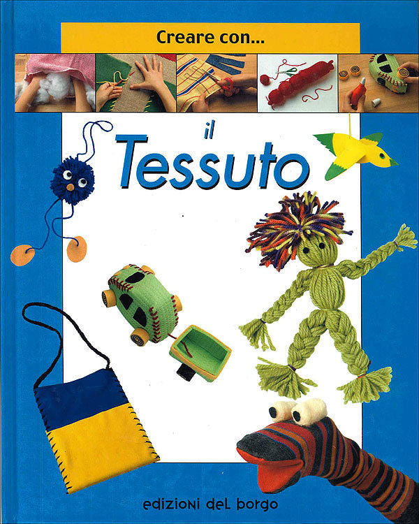 Creare con... il tessuto