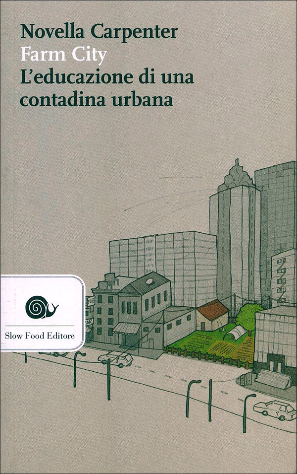 Farm City::L'educazione di una contadina urbana