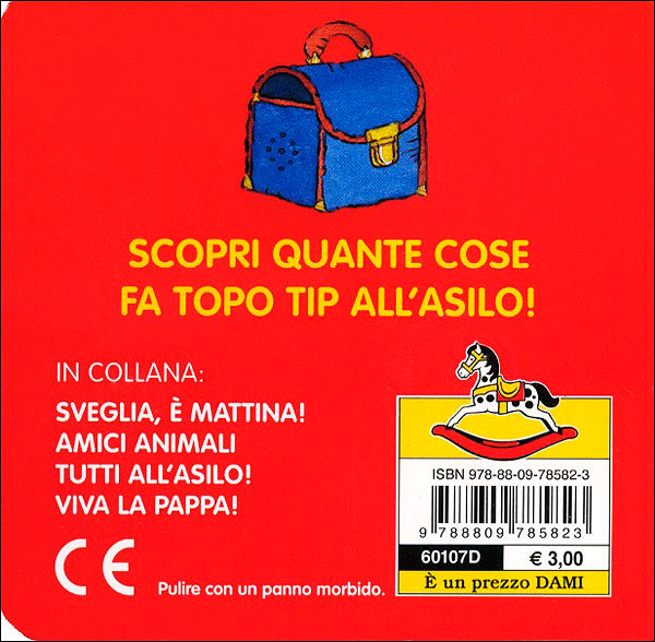 Topo Tip. Tutti all'asilo!