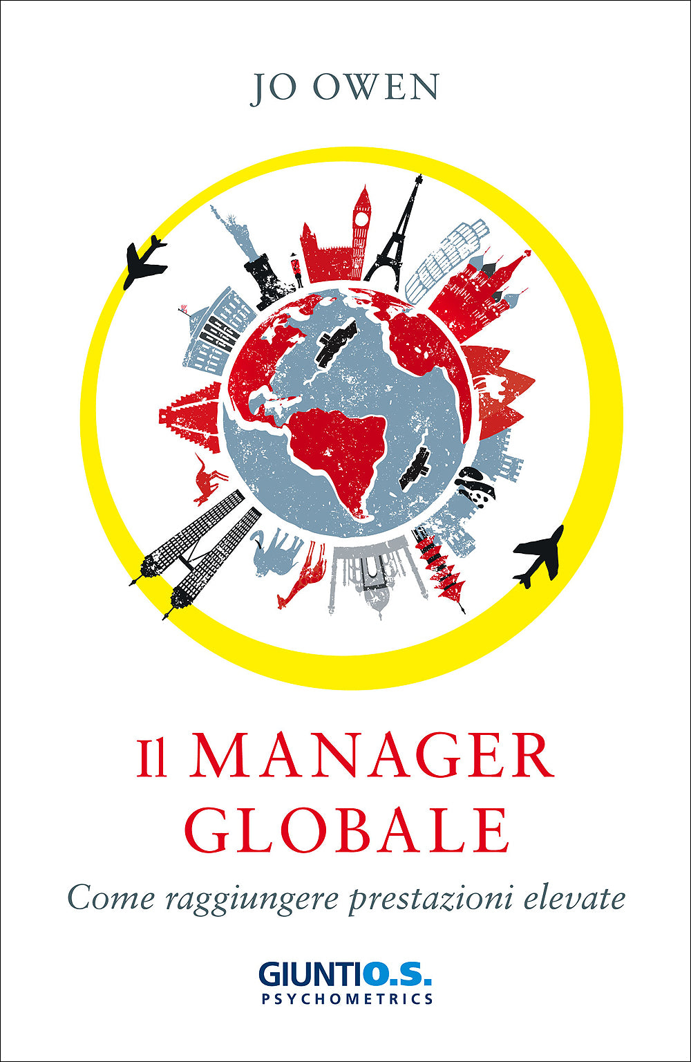 Il manager globale::Come raggiungere prestazioni elevate