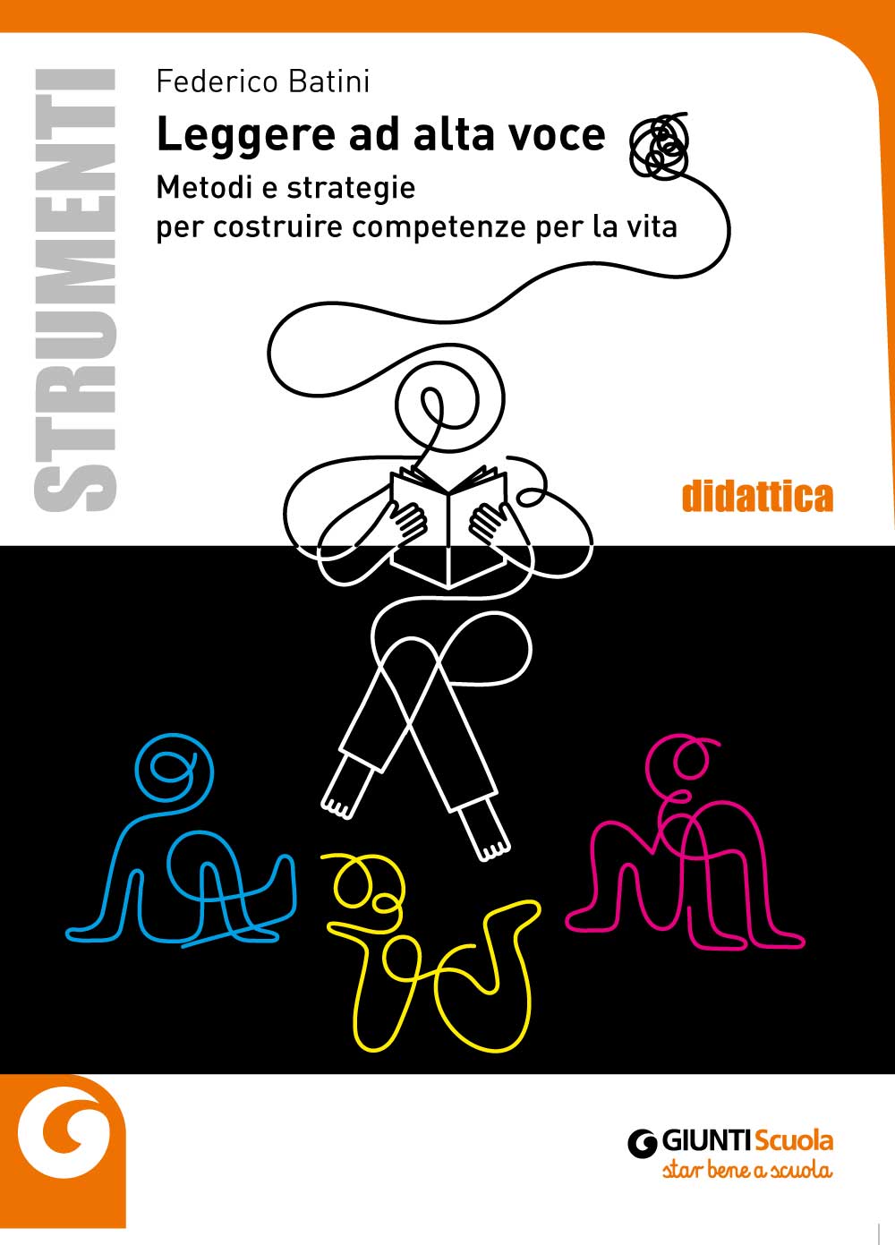 Leggere ad alta voce::Metodi e strategie per costruire competenze per la vita