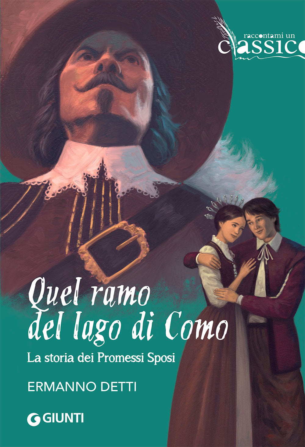 Quel ramo del lago di Como::La storia dei Promessi Sposi