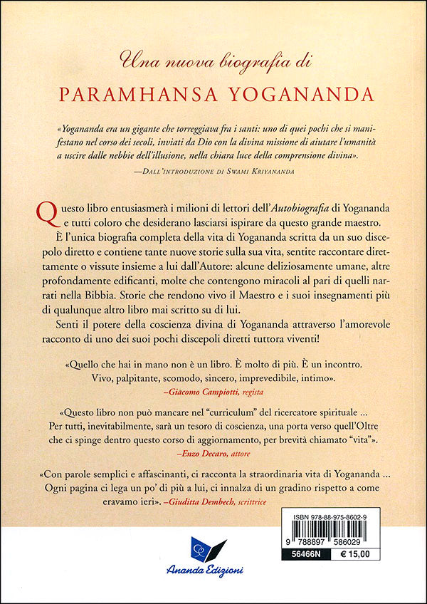 Paramhansa Yogananda. Una biografia::Con riflessioni e ricordi personali