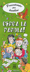 Cerca la parola!::Passatempi per bambini