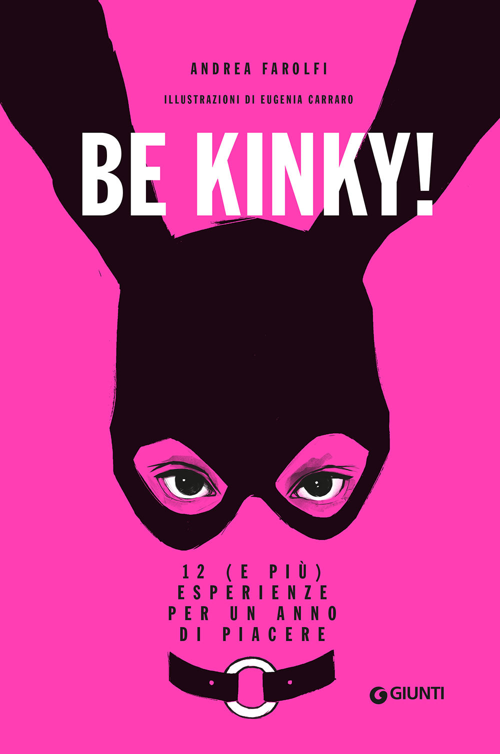 Be kinky!::12 (e più) esperienze per un anno di piacere