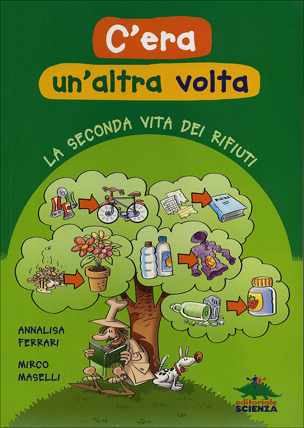 C'era un'altra volta::La seconda vita dei rifiuti