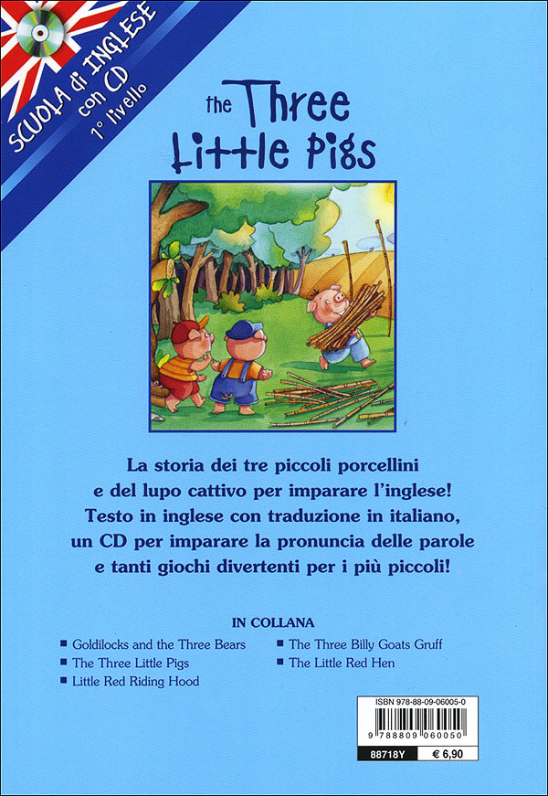 The Three Little Pigs + CD::I tre porcellini