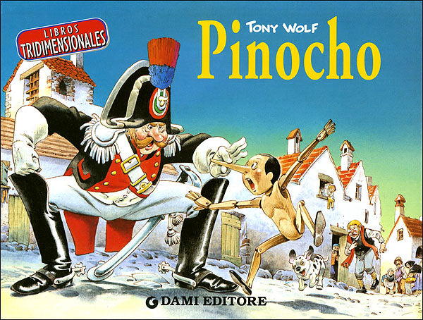 Pinocchio (Tridimensionale)::Illustrazioni di Tony Wolf