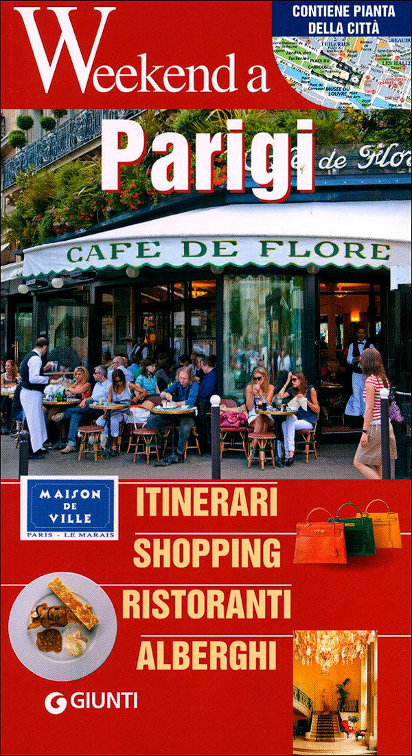 Parigi::Itinerari, Shopping, Ristoranti, Alberghi - Edizione aggiornata