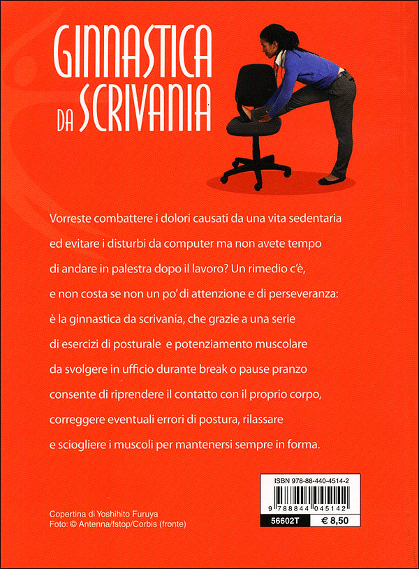 Ginnastica da scrivania::Esercizi per combattere la vita sedentaria