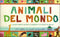 Animali del mondo::8 grandi ambienti naturali da completare e 24 animali da colorare - 400 stickers di animali riposizionabili!