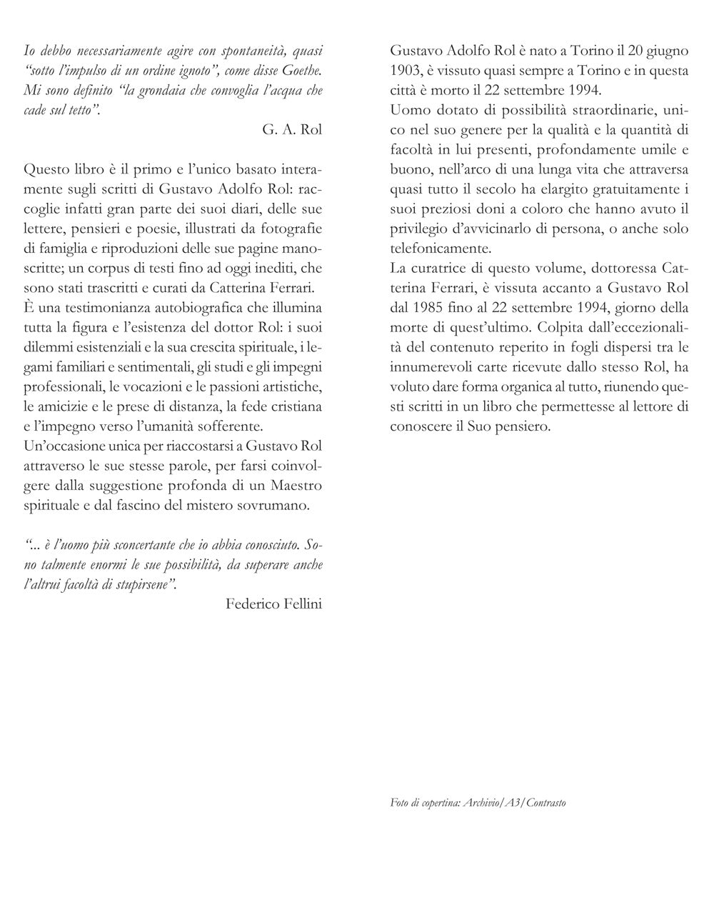 Io sono la grondaia...::Diari, lettere, riflessioni