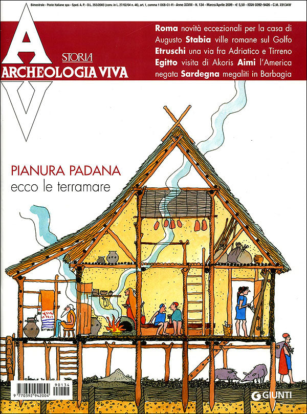 Archeologia Viva n. 134 - marzo/aprile 2009::Rivista bimestrale