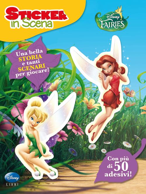 Fairies. Sticker in scena. Ediz. illustrata