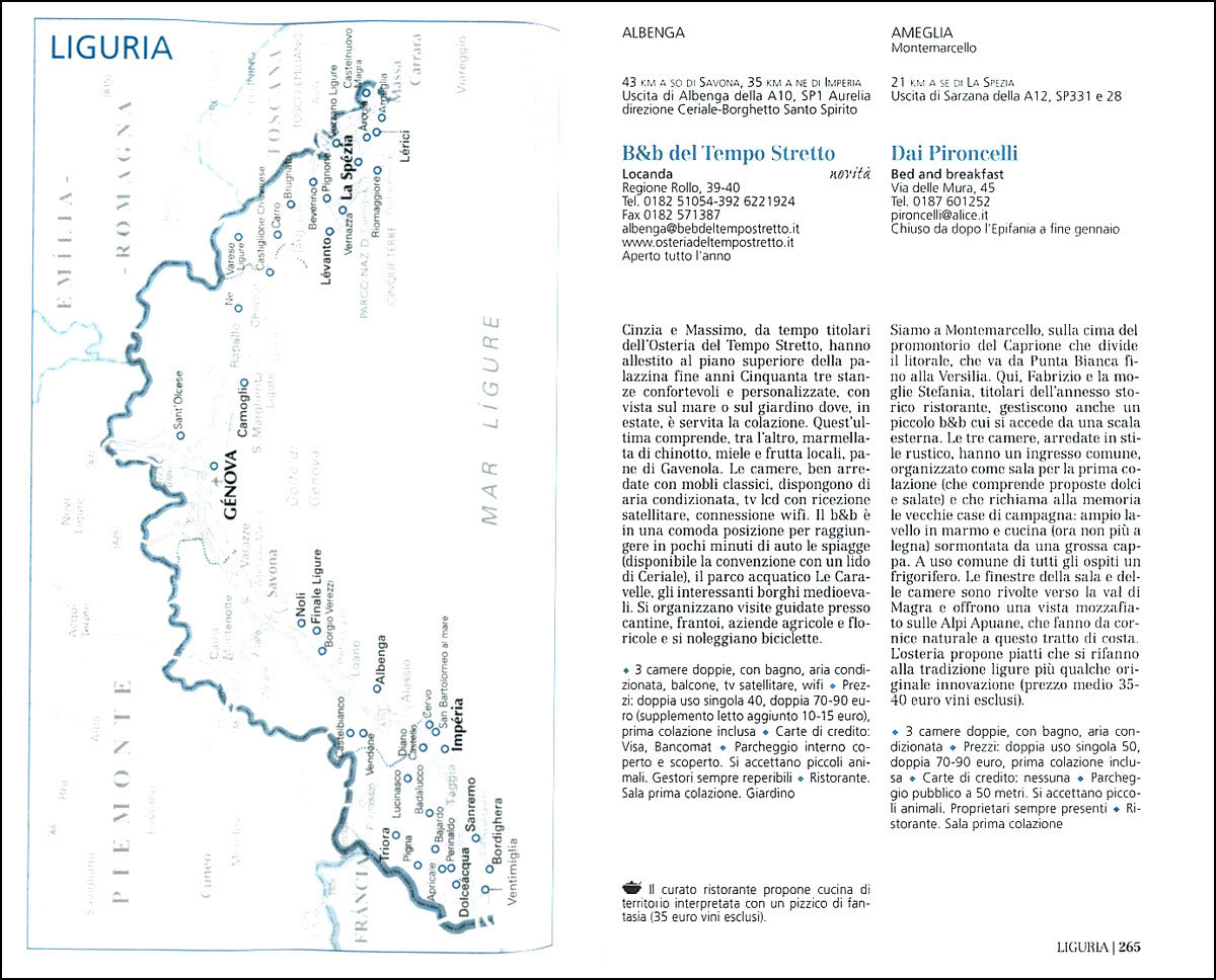 Locande d'Italia. Guida 2013::Antologia della buona accoglienza. L'unica guida al "dormire slow"