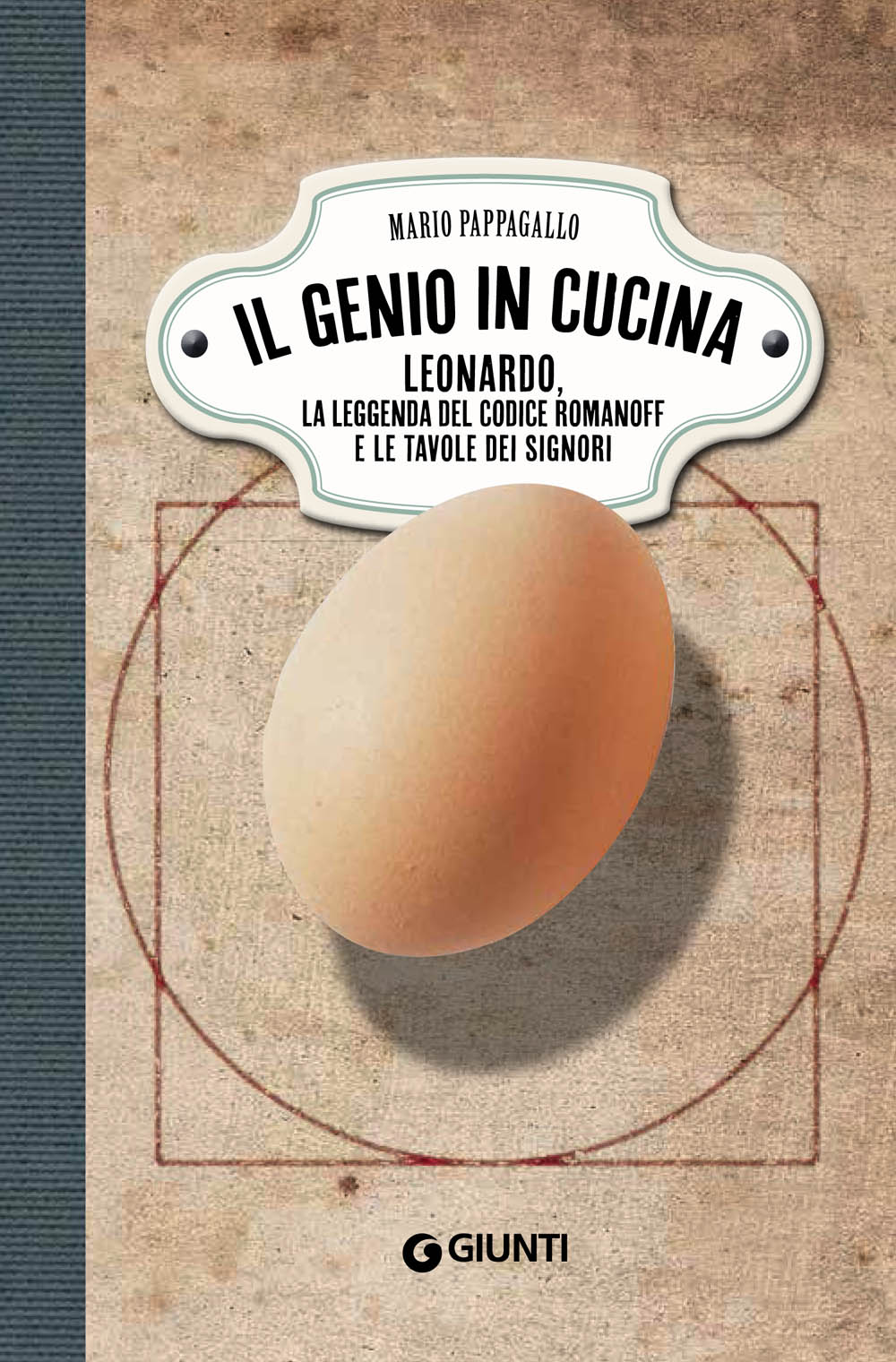 Il genio in cucina::Leonardo, la leggenda del Codice Romanoff e le tavole dei signori