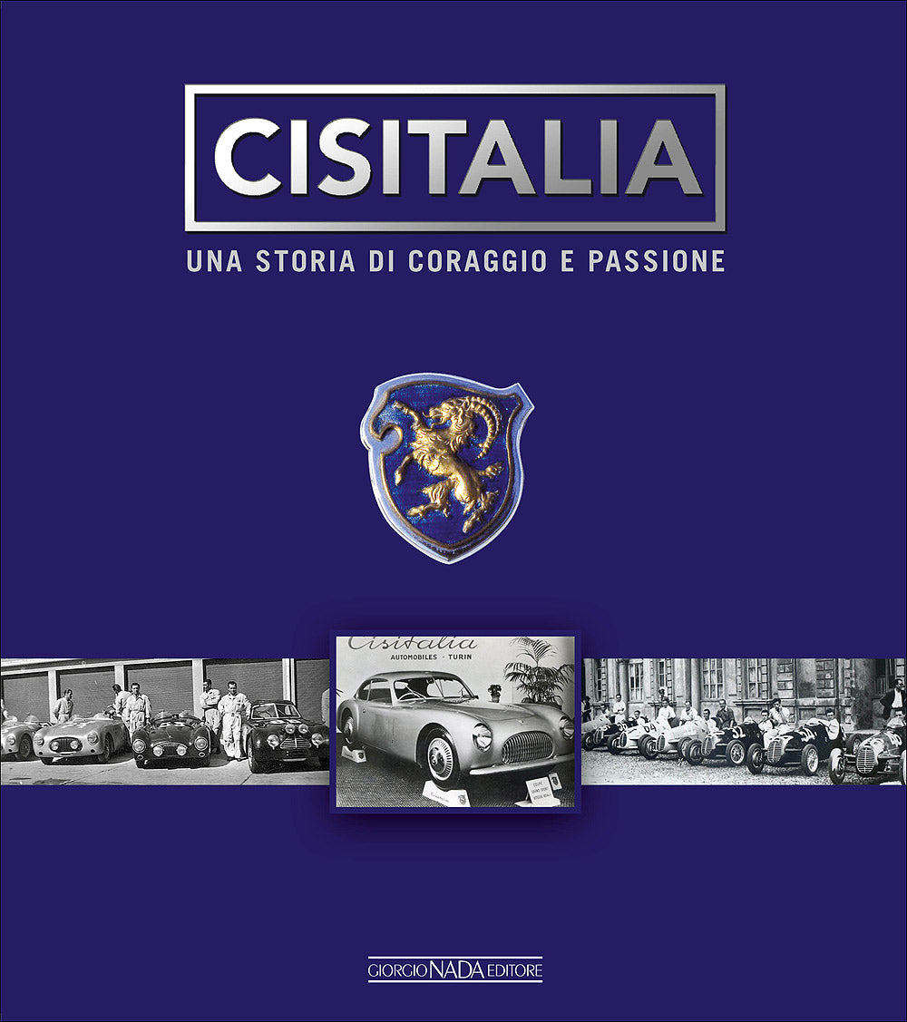 Cisitalia::Una storia di coraggio e passione