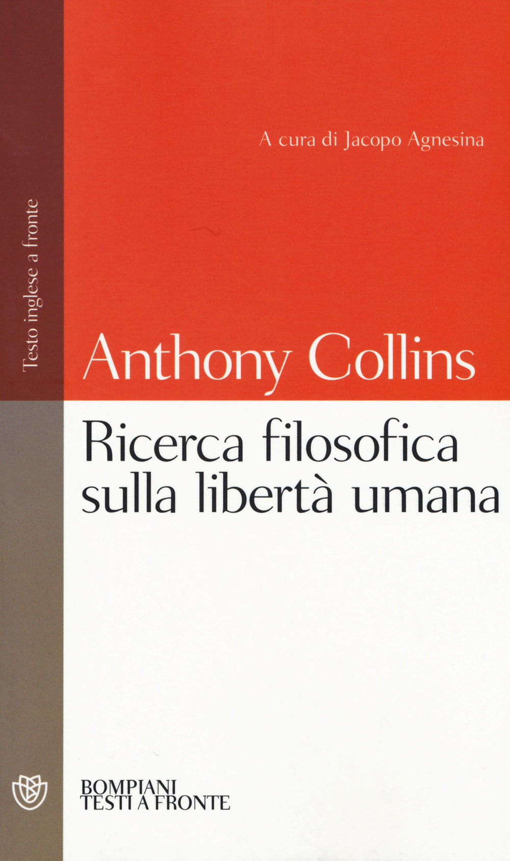 Ricerca filosofica sulla libertà umana. Testo inglese a fronte