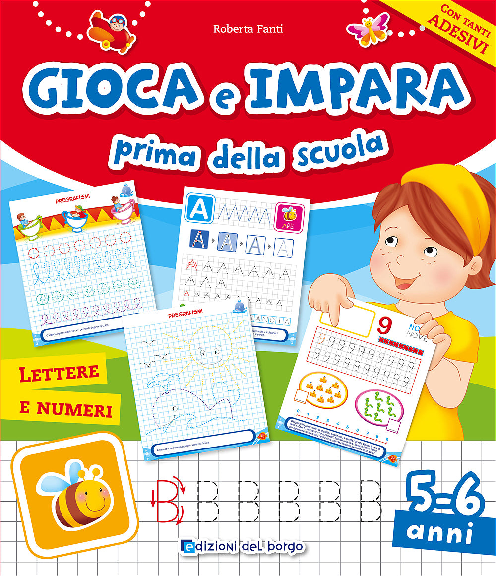 Gioca e impara prima della scuola::Lettere e Numeri - Con tanti adesivi