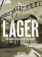 Lager::Inferno e follia dell'Olocausto