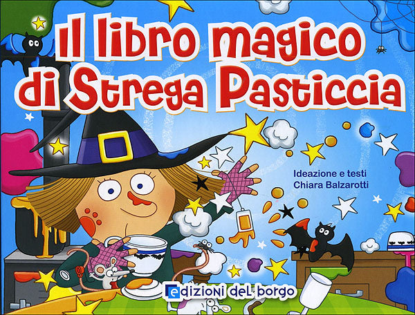 Il libro magico di Strega Pasticcia