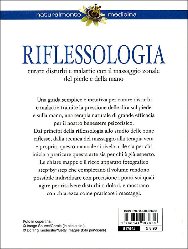 Riflessologia::Curare disturbi e malattie con il massaggio zonale del piede e della mano