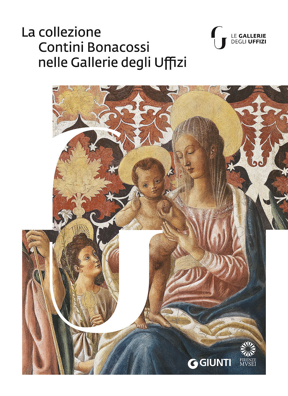 La collezione Contini Bonacossi nelle Gallerie degli Uffizi