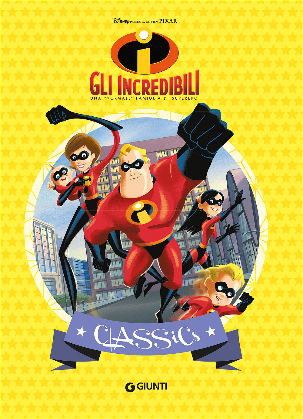 Classics - Gli Incredibili