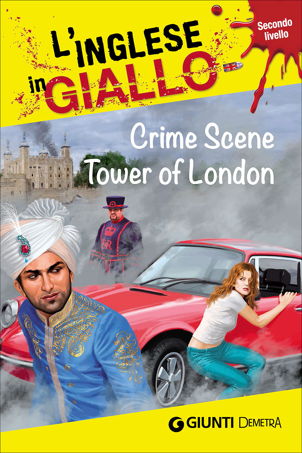 Crime Scene Tower of London::I racconti che migliorano il tuo inglese - Secondo livello