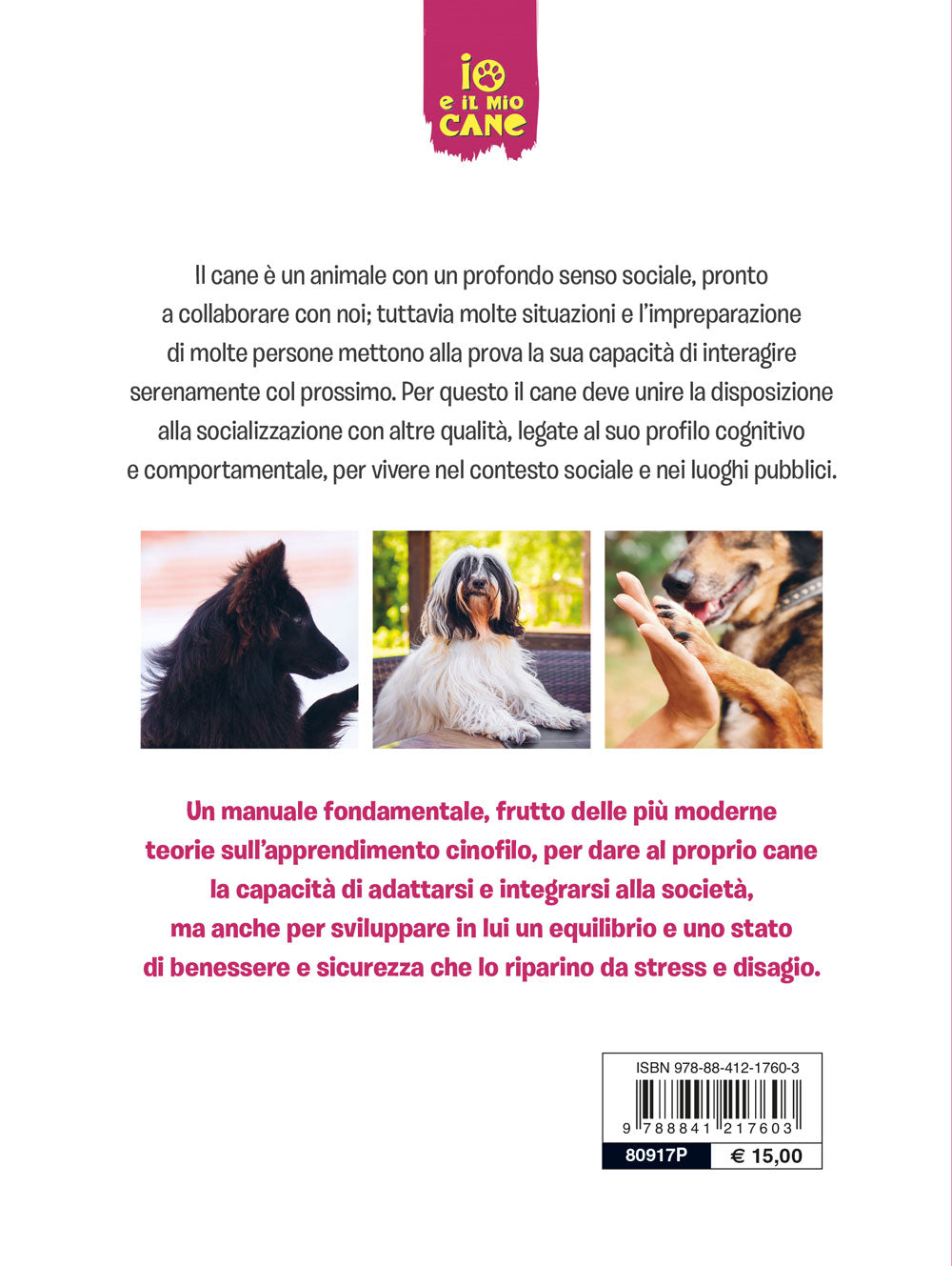 Il Galateo del cane ::Manuale di educazione sociale per una buona convivenza