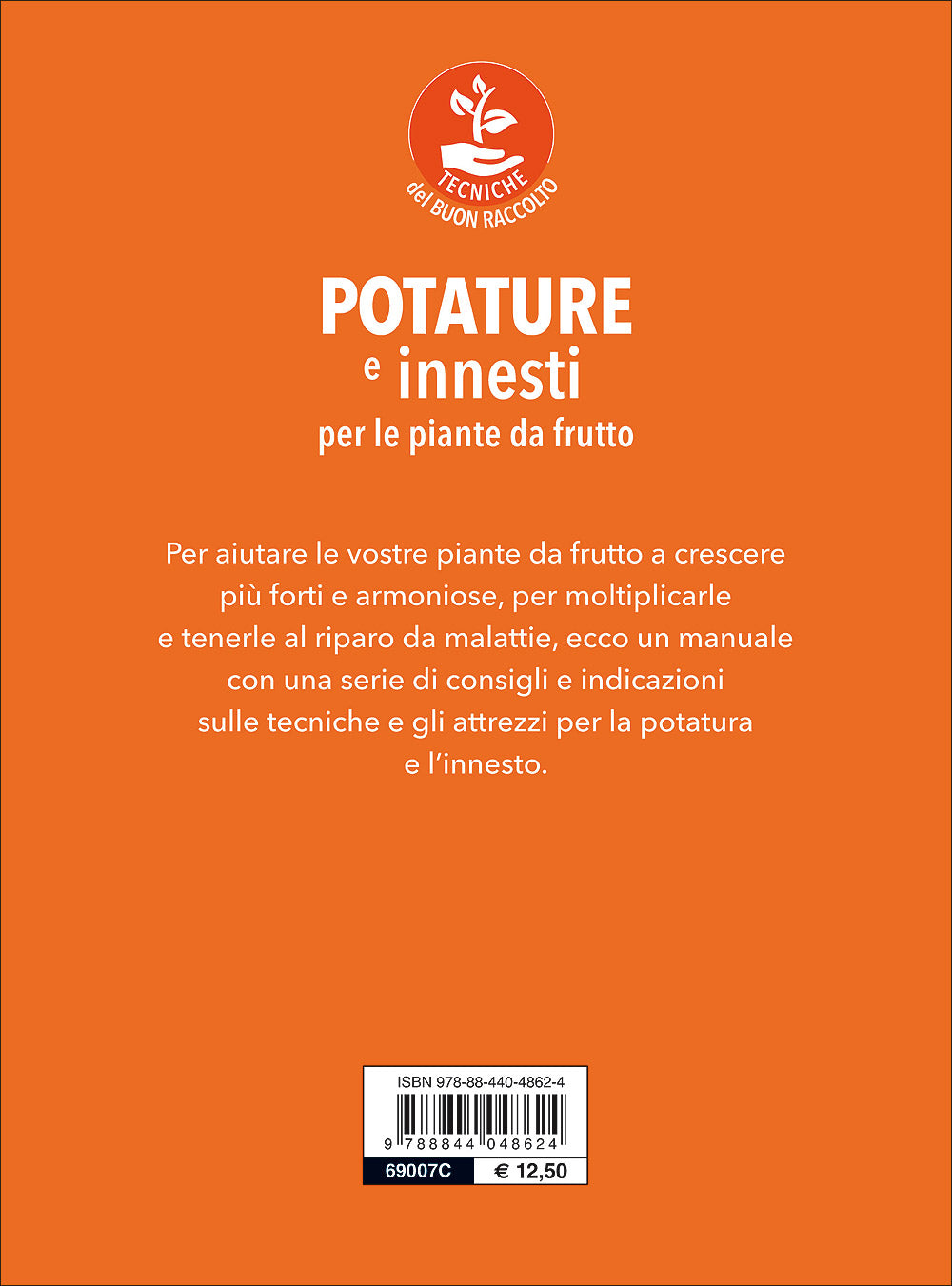 Potature e innesti per le piante da frutto