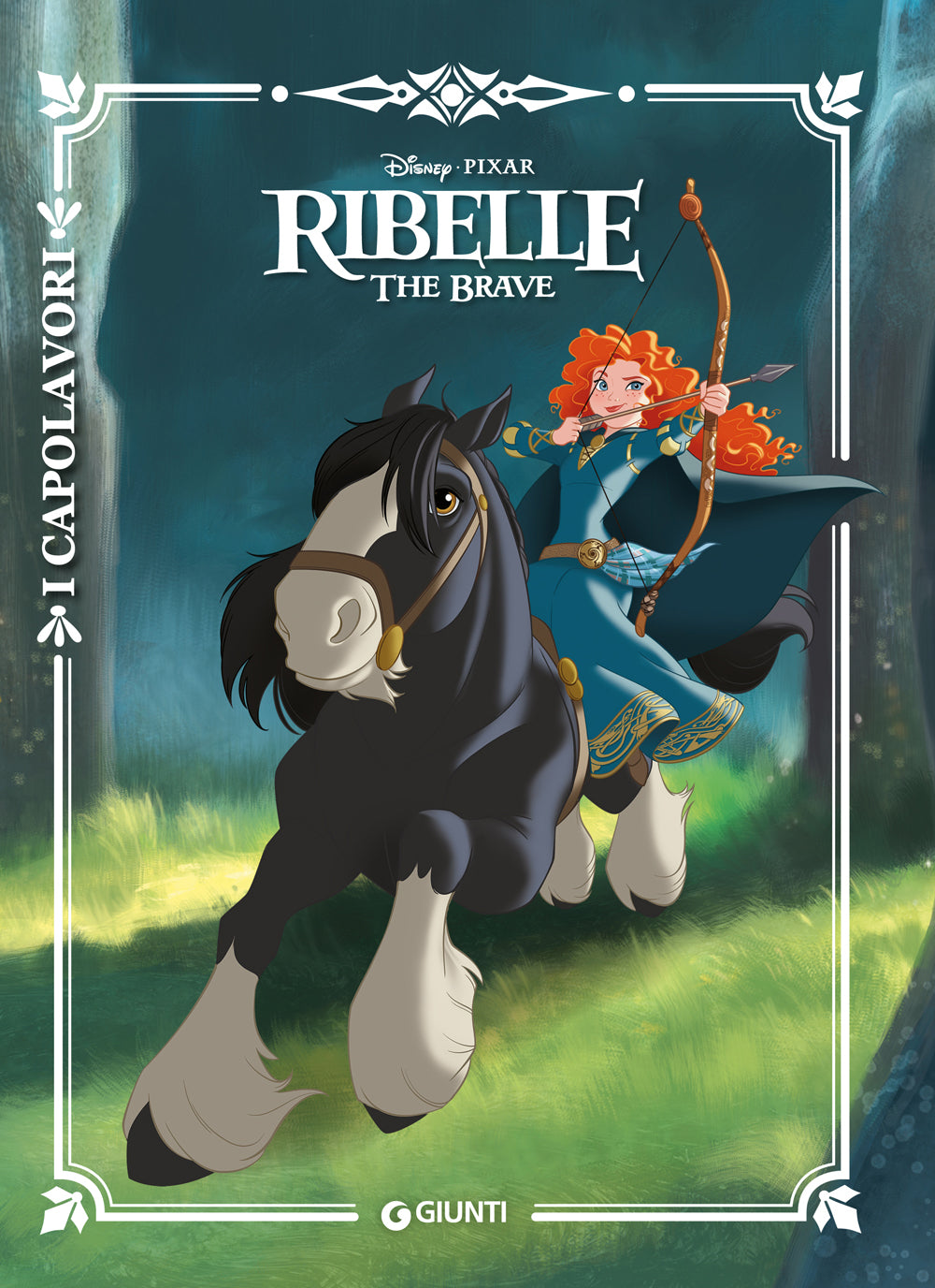 Ribelle. The Brave - I Capolavori