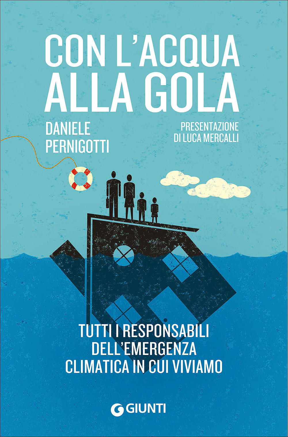 Con l'acqua alla gola::Tutti i responsabili dell'emergenza climatica in cui viviamo