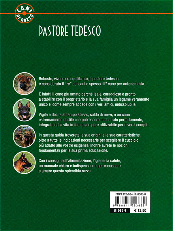 Pastore tedesco::Scelta del cucciolo - Standard -Educazione - Alimentazione - Salute