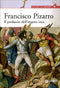 Francisco Pizarro::Il predatore dell'impero inca