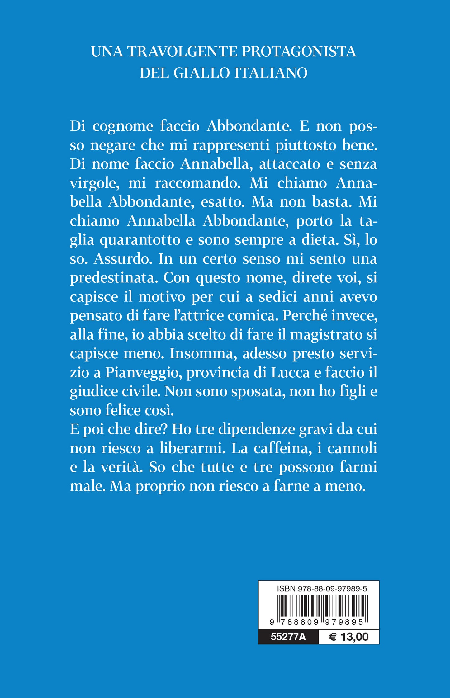 Annabella Abbondante #1::La verità non è una chimera