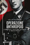 Operazione Anthropoid::L'attentato a Reinhard Heydrich, il ''boia di Praga''