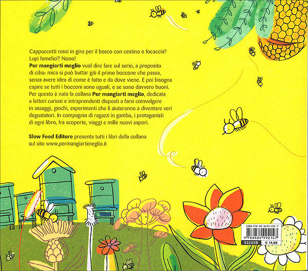 Il miele::Tutti i segreti delle api - All'interno la scheda per diventare un vero assaggiatore!