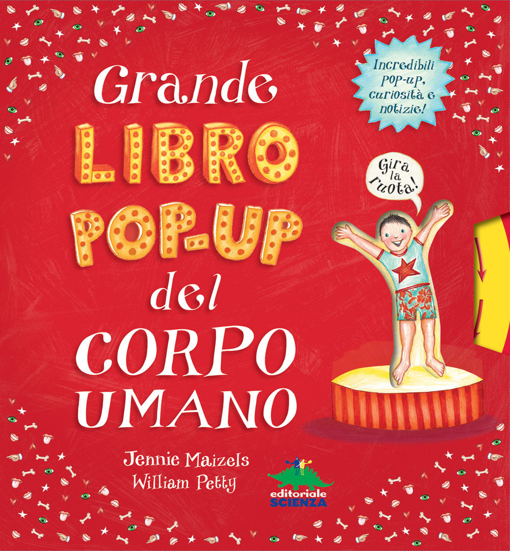 Grande libro pop-up del corpo umano::Incredibili pop-up, curiosità e notizie!