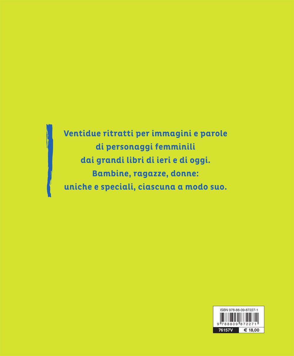 Le amiche che vorresti::E dove trovarle