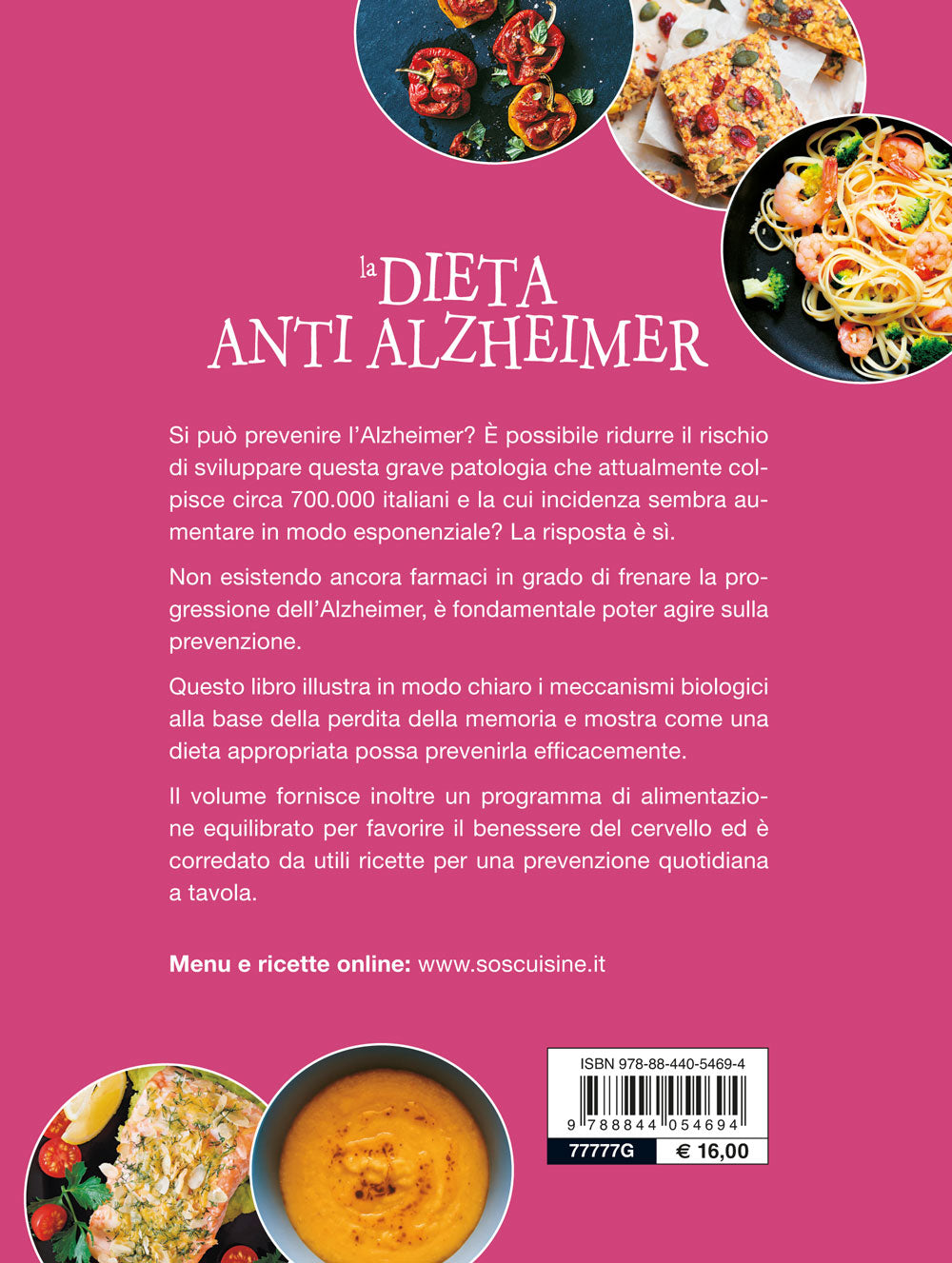 La dieta anti Alzheimer::Consigli e ricette per prevenire la malattia del terzo millennio